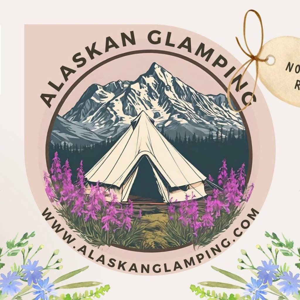 Alaskan Glamping